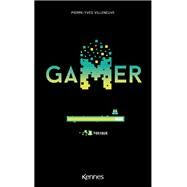 Gamer T09 by Pierre-Yves Villeneuve, 9782380756258