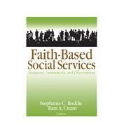 Faith-Based Social Services by Stephanie C. Boddie, 9780203726259