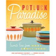 Potluck Paradise by Eighmey, Rae Katherine, 9780873516259