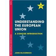 Understanding the European Union by McCormick, John, 9781137606259