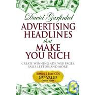 Advertising Headlines That Make You Rich by Garfinkel, David, 9781933596259