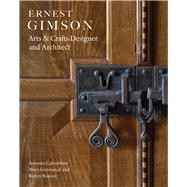 Ernest Gimson by Carruthers, Annette; Greensted, Mary; Roscoe, Barley, 9780300246261