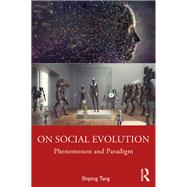 On Social Evolution by Tang, Shiping, 9780367436261