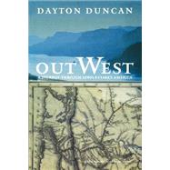 Out West by Duncan, Dayton, 9780803266261