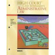 High Court Case Summaries on Administrative Law: Keyed to Funk by West Law School, 9780314266262