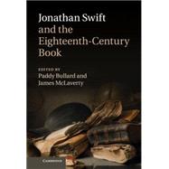 Jonathan Swift and the Eighteenth-century Book by Bullard, Paddy; McLaverty, James, 9781107016262