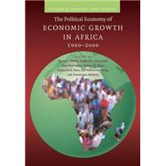 The Political Economy of Economic Growth in Africa 1960-2000 by Ndulu, Benno J.; O'Connell, Stephen A.; Azam, Jean-Paul; Bates, Robert H.; Fosu, Augustin K., 9781107496262