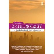 Criminology: A Sociological Introduction by Carrabine; Eamonn, 9781138566262