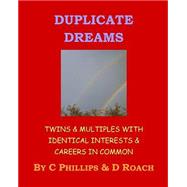 Duplicate Dreams by Phillips, C.; Roach, D., 9781502956262