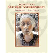 Essentials of Cultural Anthropology (with InfoTrac) by Bailey, Garrick; Peoples, James, 9780534586263
