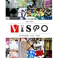 The Last Vispo Anthology Visual Poetry 1998-2008 by Hill, Crag; Vassilakis, Nico, 9781606996263