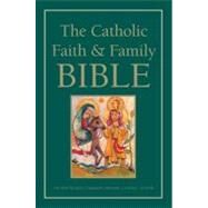 The Catholic Faith & Family Bible by HarperCollins Publishers, 9780061496264