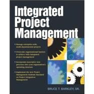 Integrated Project Management by Barkley, Bruce, 9780071466264