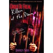 Cirque Du Freak #9: Killers of the Dawn by Shan, Darren, 9780316156264