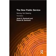 The New Public Service by Denhardt; Janet V, 9780765626264