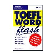 Peterson's Toefl Word Flash 2002 by Broukal, Milada; Peterson's, 9780768906264