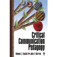 Critical Communication Pedagogy by Deanna L. Fassett, 9781412916264