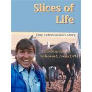 Slices of Life by Jones, William E., 9781460986264