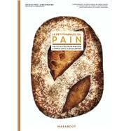 Le petit manuel du pain by Rodolphe LANDEMAINE, 9782501156264
