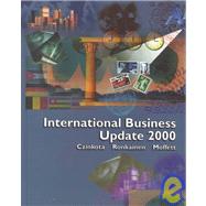 International Business Update 2000 by Czinkota, Michael R.; Ronkainen, Ilkka A.; Moffett, Michael H., 9780030316265