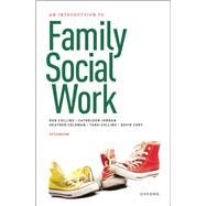 An Introduction to Family Social Work by Collins, Donald; Jordan, Catheleen; Coleman, Heather; Collins, Tara; Cory, David, 9780197666265