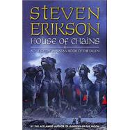 House of Chains by Erikson, Steven, 9780593046265