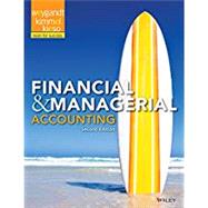 Financial and Managerial Accounting 2e + WileyPLUS Registration Card by Weygandt, Jerry J.; Kimmel, Paul D., Ph.D.; Kieso, Donald E., Ph.D., 9781119036265