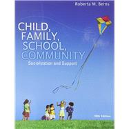 MindTap Education, 1 term (6 months) Printed Access Card for Berns' Child, Family, School, Community: Socialization and Support, 10th by Berns, Roberta, 9781305396265