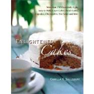 Enlightened Cakes by Saulsbury, Camilla V., 9781581826265