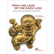 From the Land of the Snow Lion by Buddeberg, Michael; Richtsfeld, Bruno J., 9783777426266
