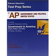 Test Prep for Government in America: People, Politics, and Policy, 2014 Elections and Updates Edition, AP* Edition, 16th Edition by George C. Edwards, 9780134036267