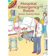 Hospital Emergency Room Sticker Activity Book by Beylon, Cathy, 9780486416267