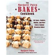 The Margaret Palca Bakes Cookbook by Palca, Margaret; Turkell, Michael Harlan, 9781510756267