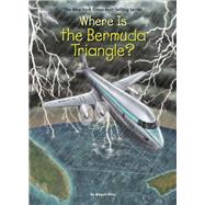 Where Is the Bermuda Triangle? by Stine, Megan; Foley, Tim, 9781524786267