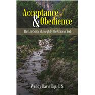 Acceptance & Obedience by Dip, Wendy Davie, 9781973636267