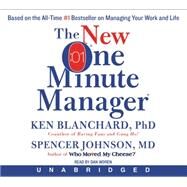 The New One Minute Manager by Blanchard, Ken, Ph.D.; Johnson, Spencer, M.D.; Woren, Dan, 9780062376268