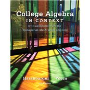 College Algebra in Context by Harshbarger, Ronald J.; Yocco, Lisa S., 9780321756268