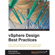 Vsphere Design Best Practices by Bolander, Brian Bo; Kusek, Christopher, 9781782176268
