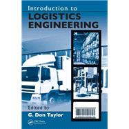 Introduction to Logistics Engineering by Taylor, G. Don, 9780367386269