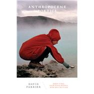 Anthropocene Poetics by Farrier, David, 9781517906269
