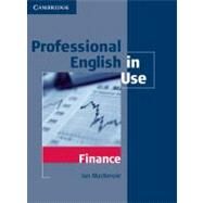 Professional English in Use Finance by Ian MacKenzie, 9780521616270