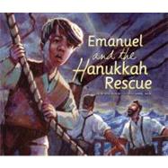 Emanuel and the Hanukkah Rescue by Hyde, Heidi Smith; Akib, Jamel, 9780761366270