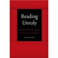 Reading Unruly by Zalloua, Zahi, 9780803246270