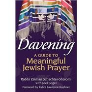 Davening by Schachter-Shalomi, Zalman; Segel, Joel; Kushner, Lawrence, 9781580236270