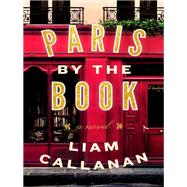 Paris by the Book by Callanan, Liam, 9781101986271