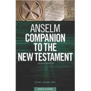 Anselm Companion to the New Testament with NRSV Translation by Carvalho, Corrine L., 9781599826271
