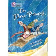 The Three Princes by Doherty, Berlie; Kawa, Cosei, 9780007336272