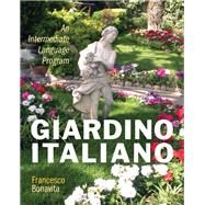 Giardino italiano An Intermediate Language Program by Bonavita, Francesco, 9780205956272