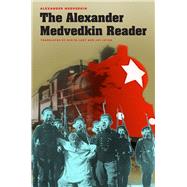 The Alexander Medvedkin Reader by Medvedkin, Alexander; Lary, Nikita; Leyda, Jay, 9780226296272