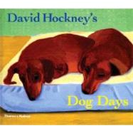 David Hockney's Dog Days Pa by Hockney,David, 9780500286272